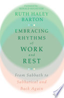Embracing_Rhythms_of_Work_and_Rest__From_Sabbath_to_Sabbatical_and_Back_Again